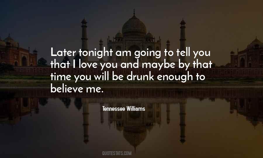 Get Drunk With Love Quotes #271707