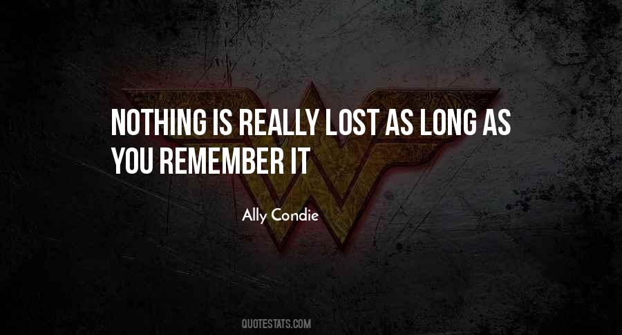 Quotes About Loss And Remembrance #1059949