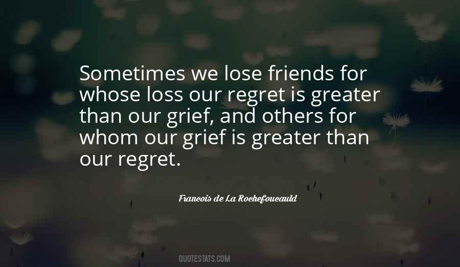 Quotes About Loss And Regret #782350