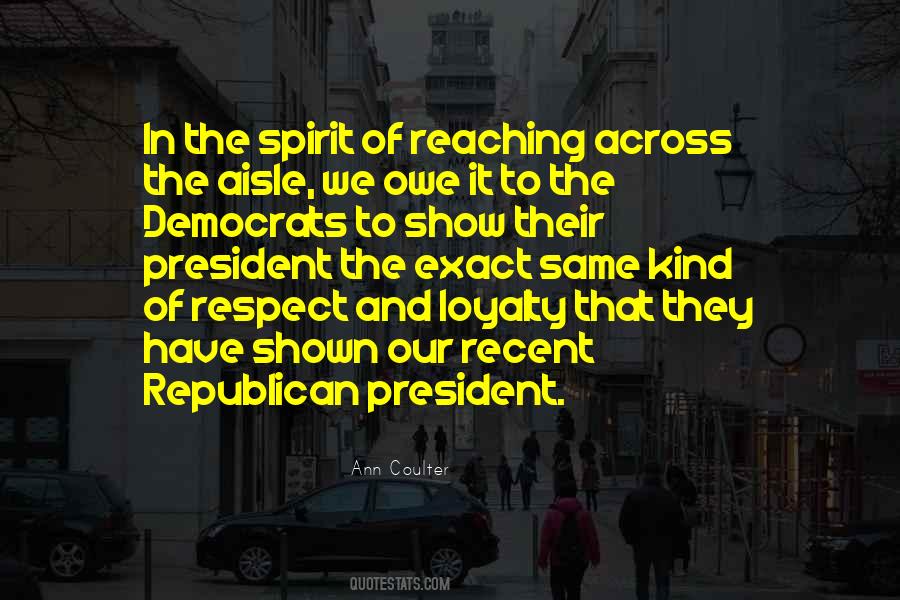 Owe Respect Quotes #325431