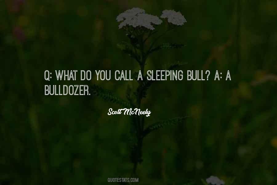 Bulldozer Quotes #911043
