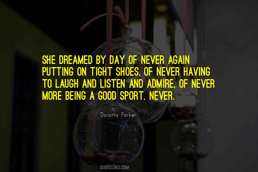 Dorothy S Shoes Quotes #971277