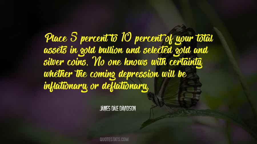 Bullion Quotes #1351091