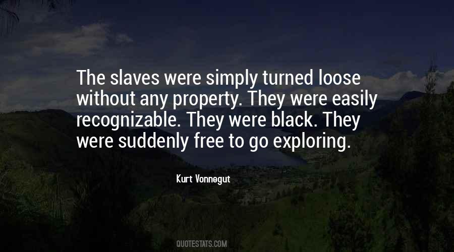 Free To Go Quotes #175426