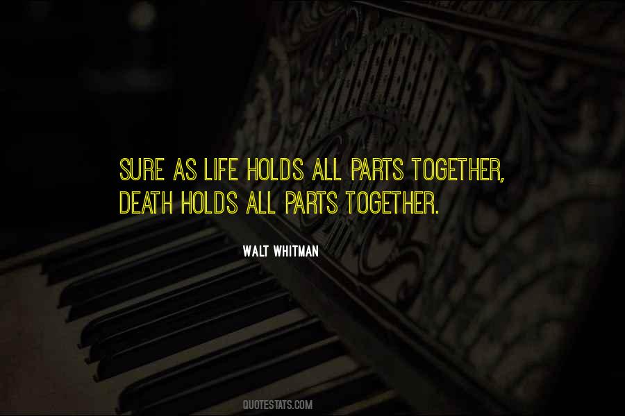 Life And Death By Walt Whitman Quotes #118625