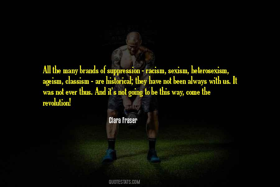 Racism Vs Classism Quotes #1822104