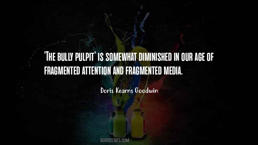 Bully Pulpit Quotes #1506630