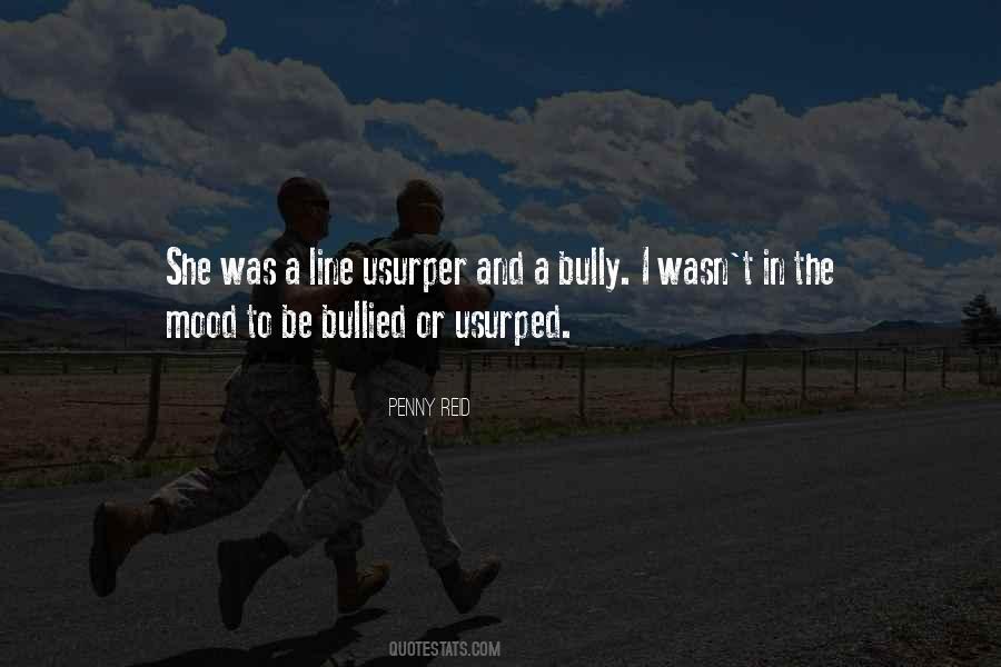 Bully Quotes #1010769