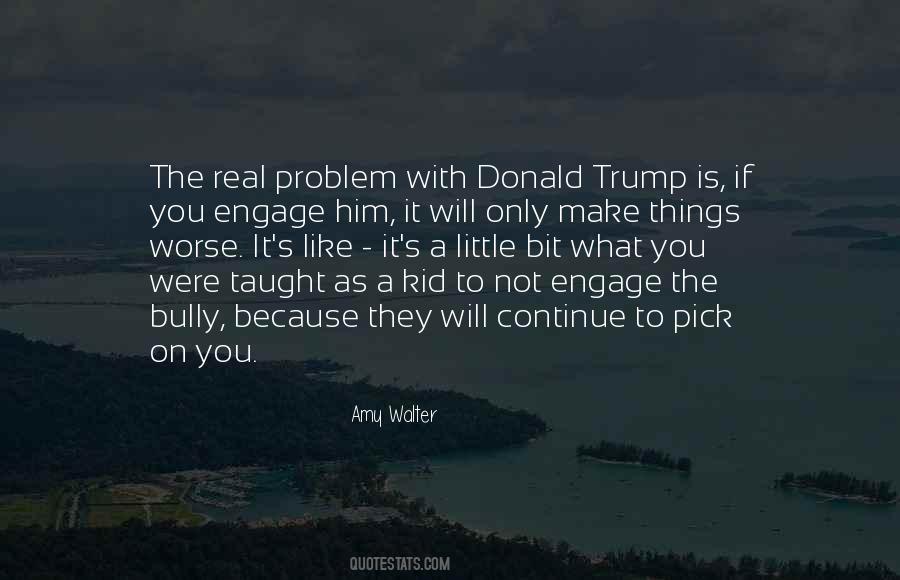 Bully Quotes #1072121