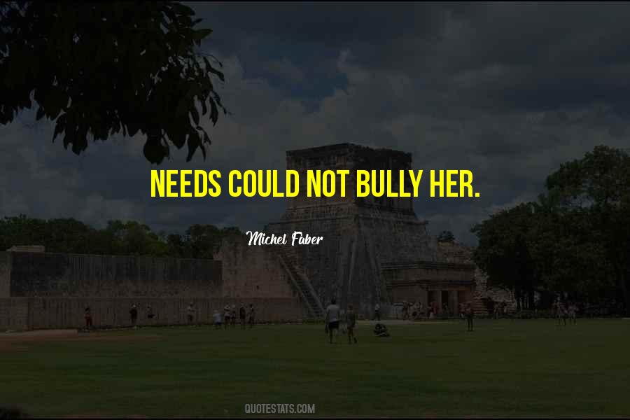 Bully Quotes #1149348