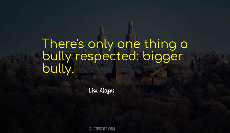 Bully Quotes #1276552