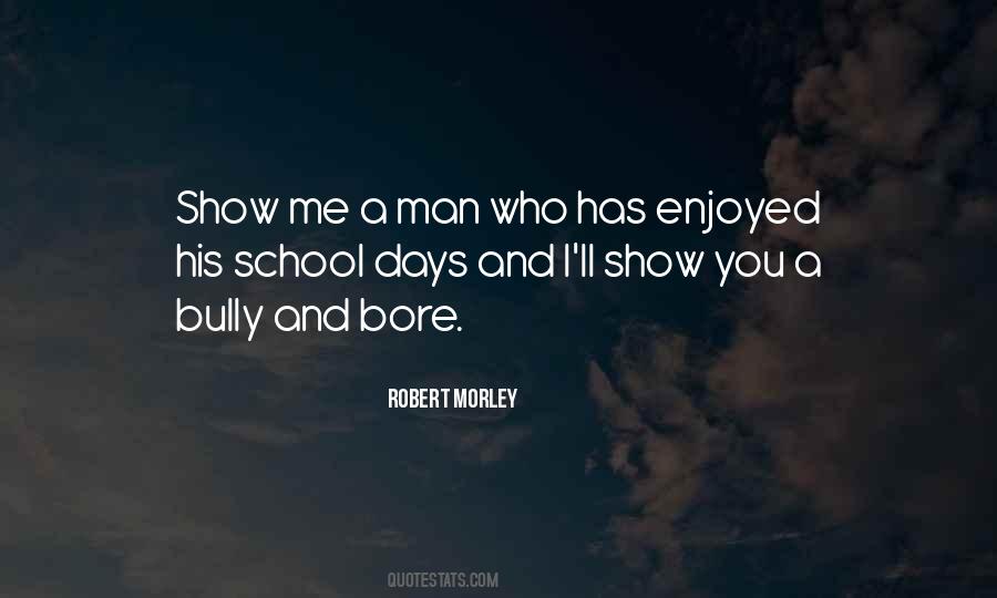 Bully Quotes #1296019