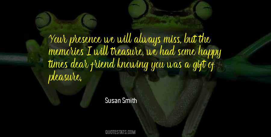 Knowing My Friend Is There Quotes #1107166