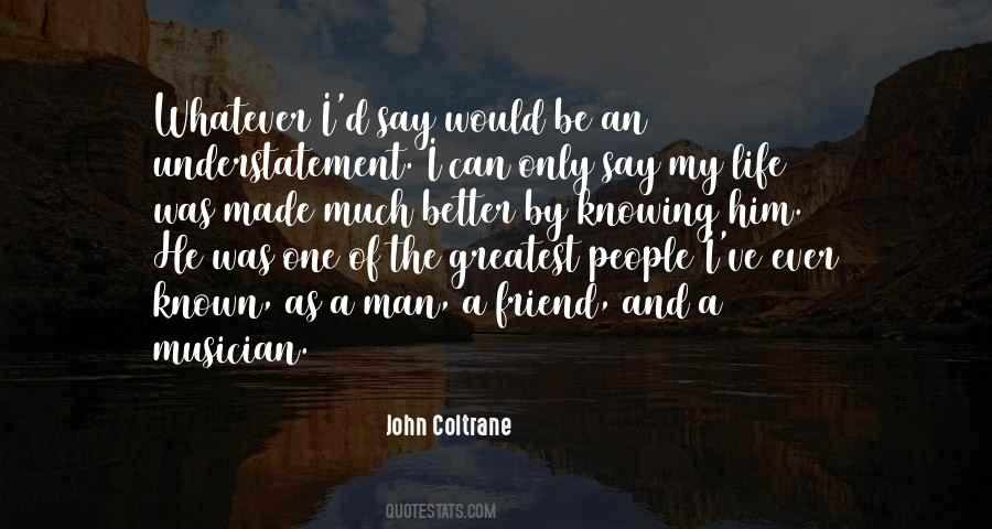Knowing My Friend Is There Quotes #1695683