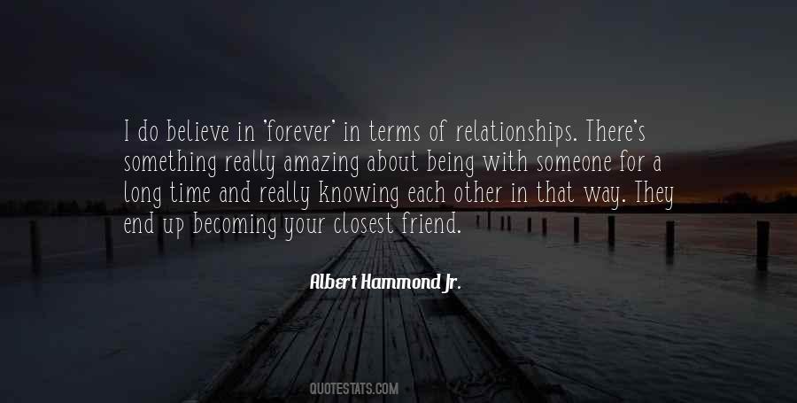 Knowing My Friend Is There Quotes #1738363