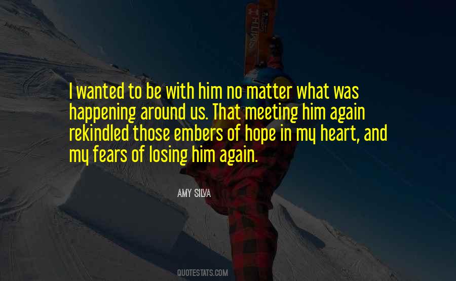 Quotes About Losing Your Heart #385597