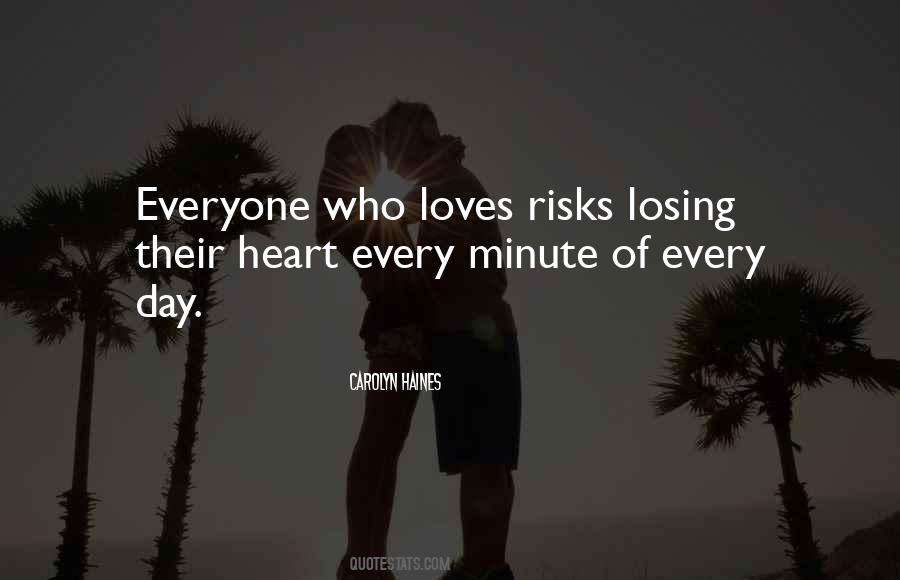 Quotes About Losing Your Heart #518128