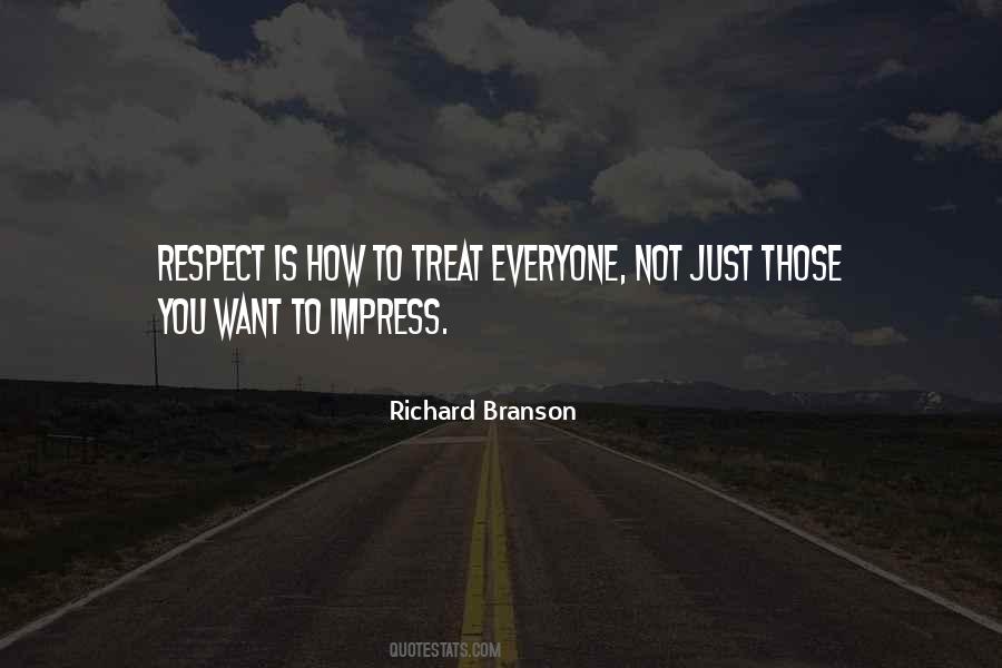 Respect Is Quotes #1048056