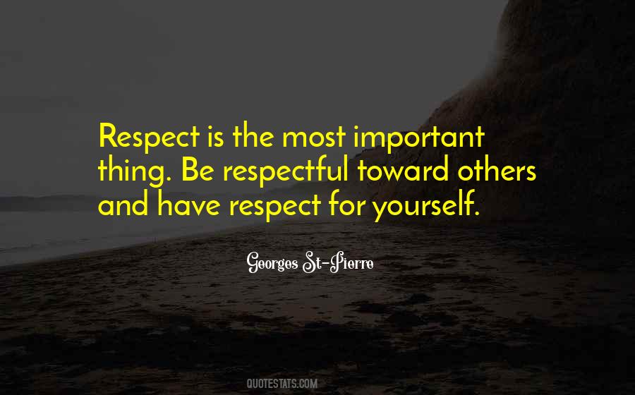 Respect Is Quotes #1119885