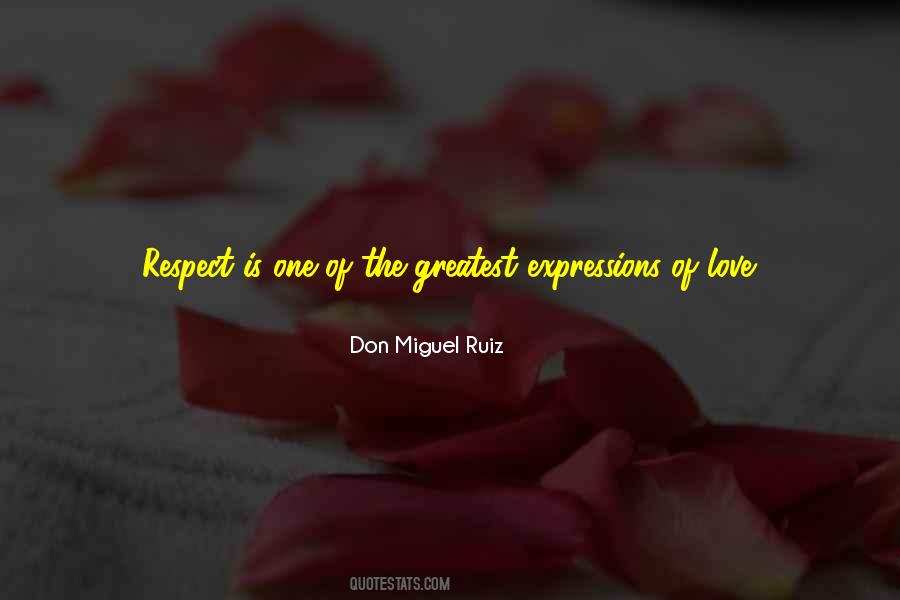 Respect Is Quotes #1239403