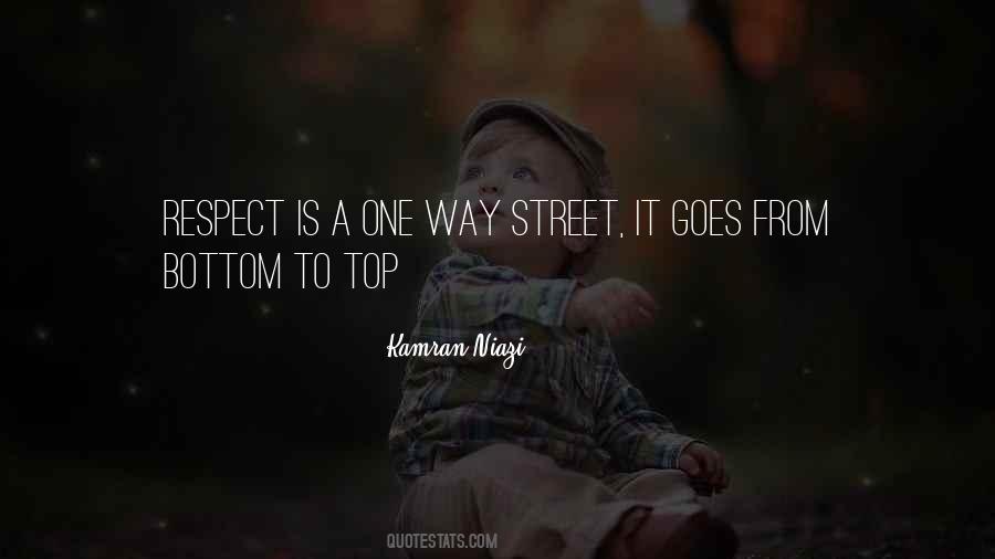 Respect Is Quotes #1849424