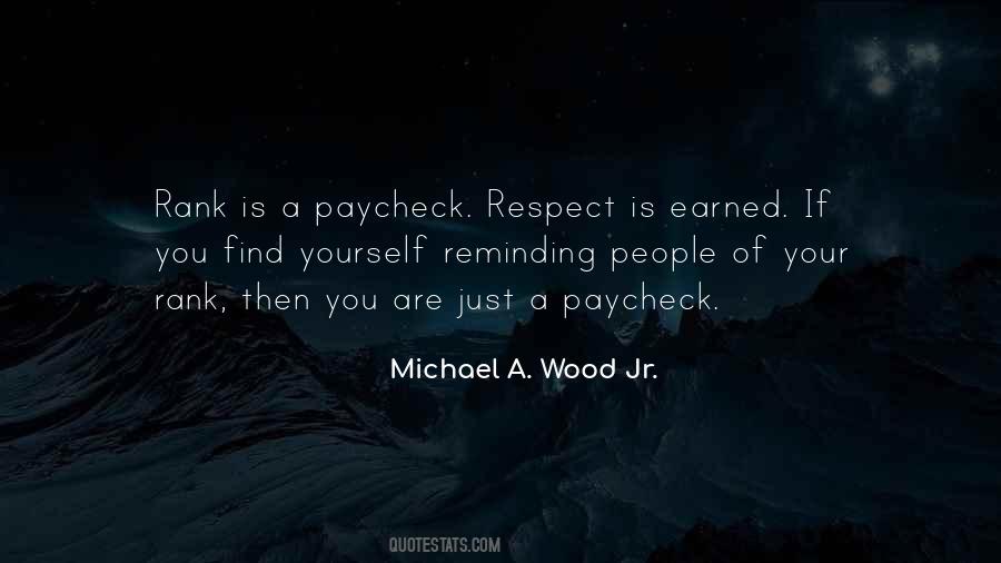 Respect Is Quotes #988656