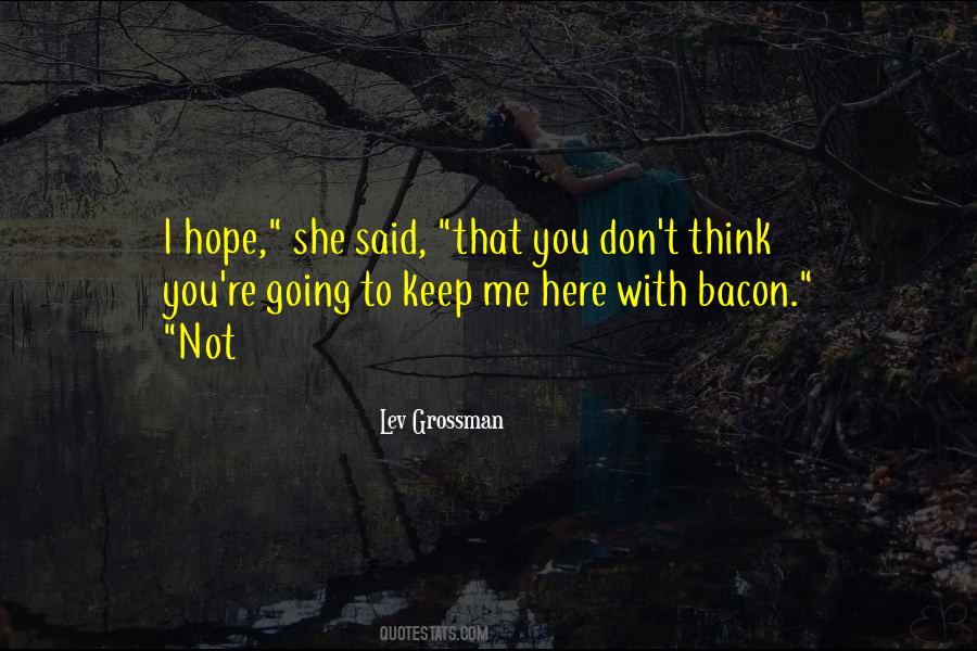 You Keep Me Going Quotes #273435