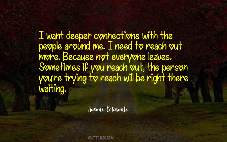 Trying To Reach Out Quotes #873001