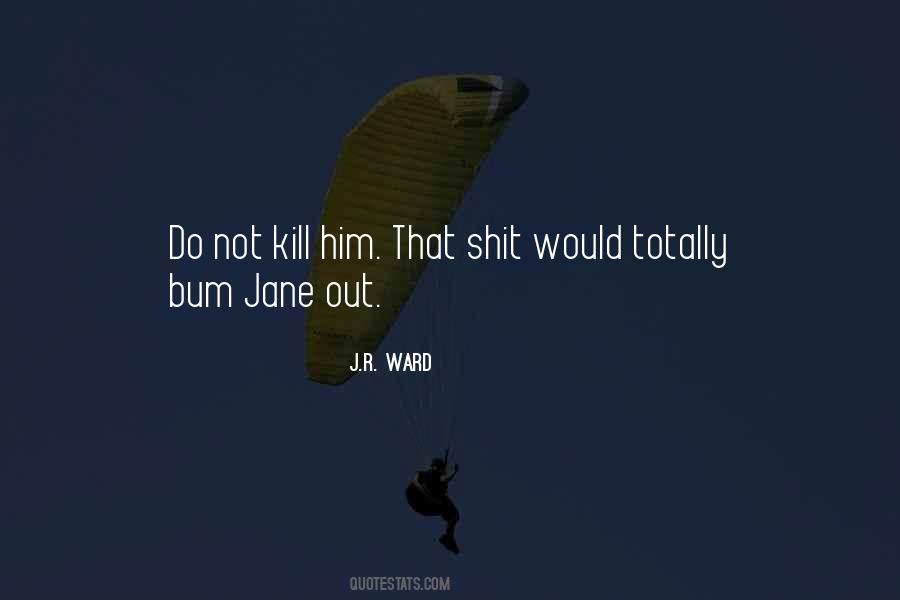 Bum Bum Quotes #315353