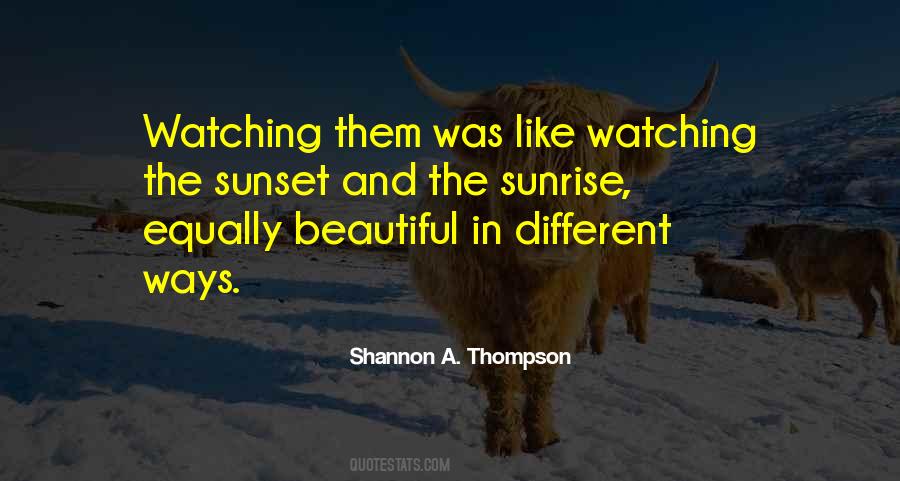 Watching Sunset Quotes #863326