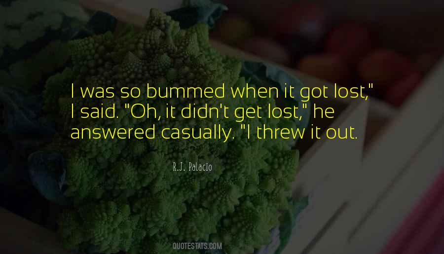Bummed Quotes #1578602