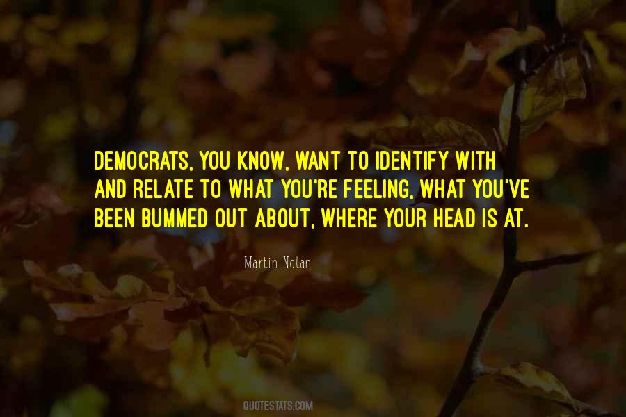Bummed Quotes #790066