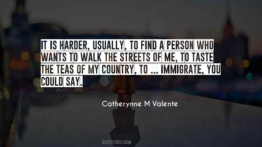 Quotes About Valente #12612