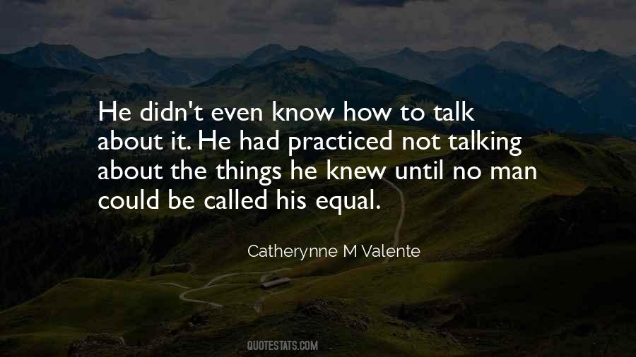 Quotes About Valente #192168