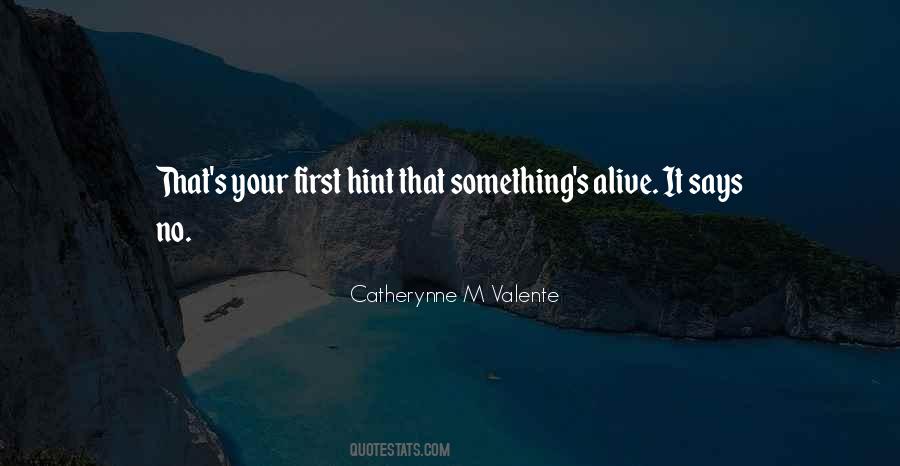Quotes About Valente #6876