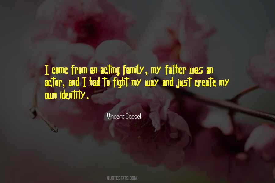 Identity And Family Quotes #1428042