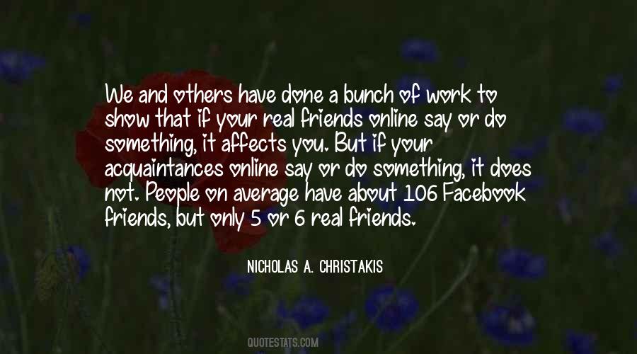 Bunch Of Friends Quotes #497107