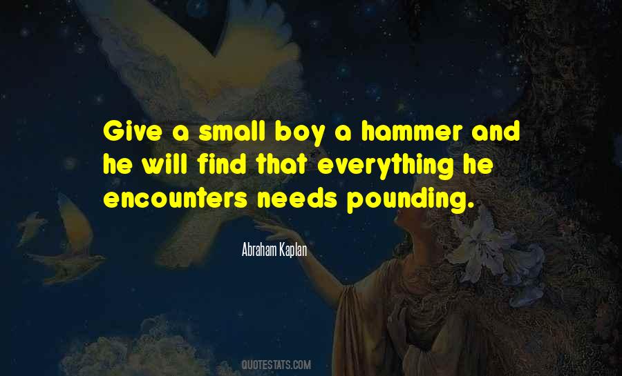 A Hammer Quotes #1139043