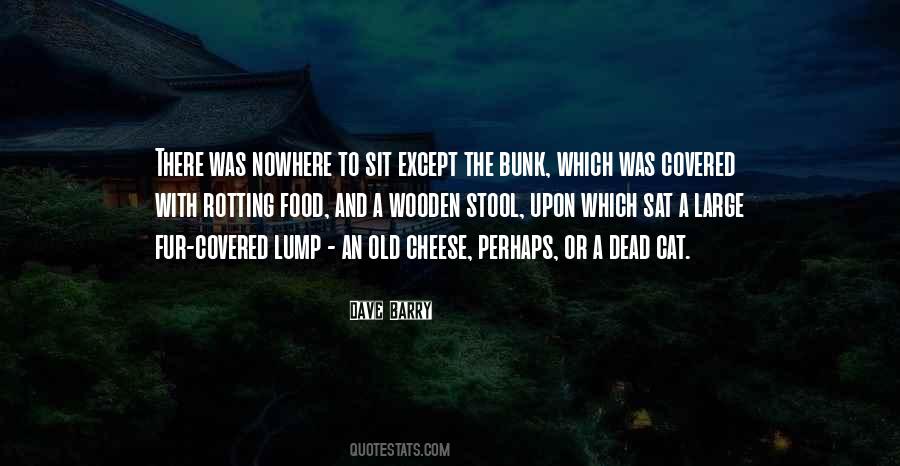 Bunk Off Quotes #486314