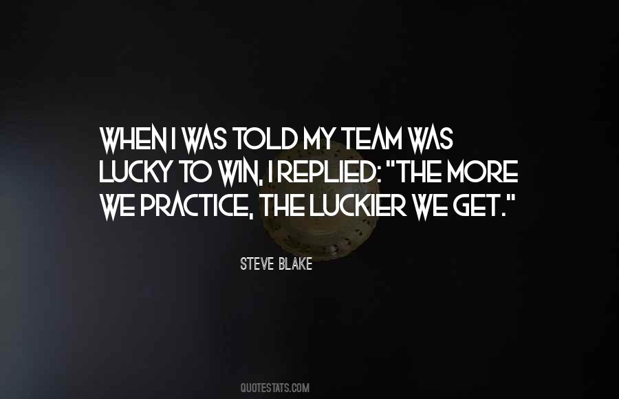 Team Blake Quotes #820906
