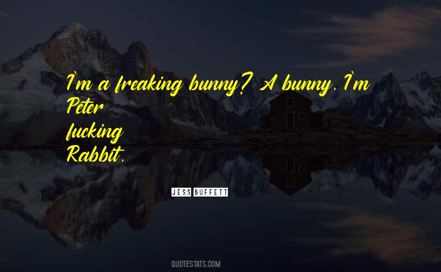 Bunny Rabbit Quotes #640811
