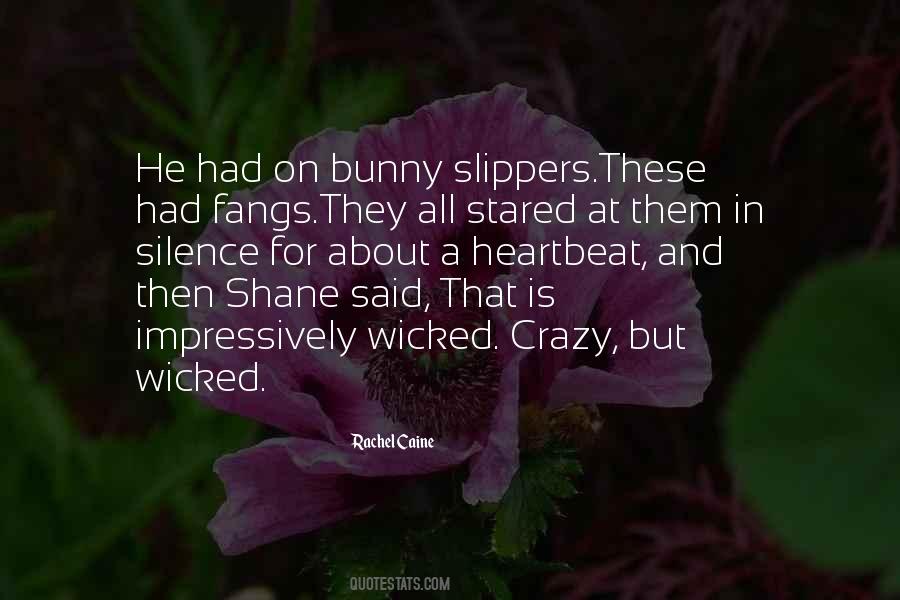 Bunny Slippers Quotes #522731