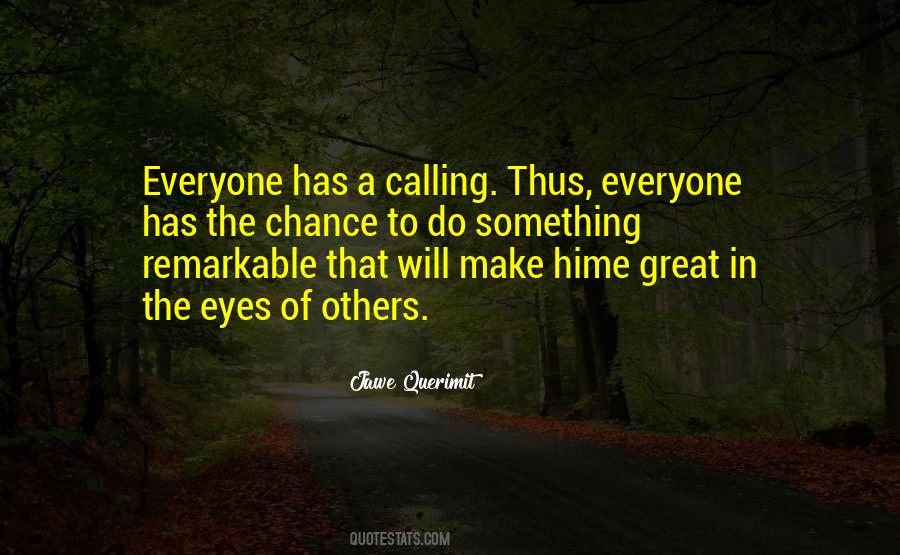 A Calling Quotes #413231