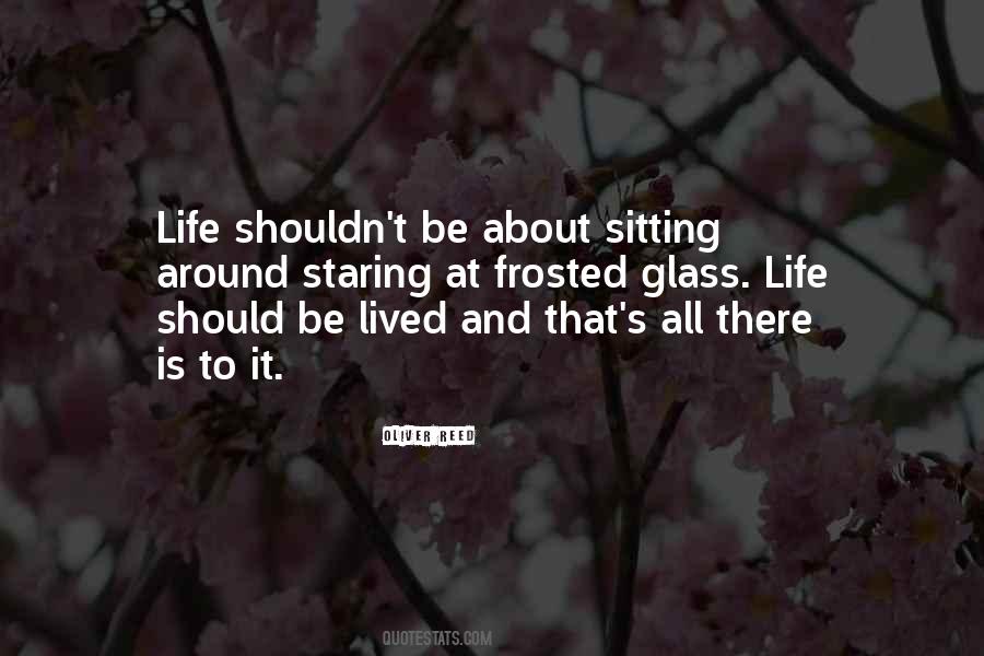 Sitting Around Quotes #1178395