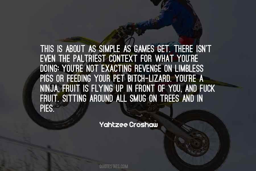 Sitting Around Quotes #1833919