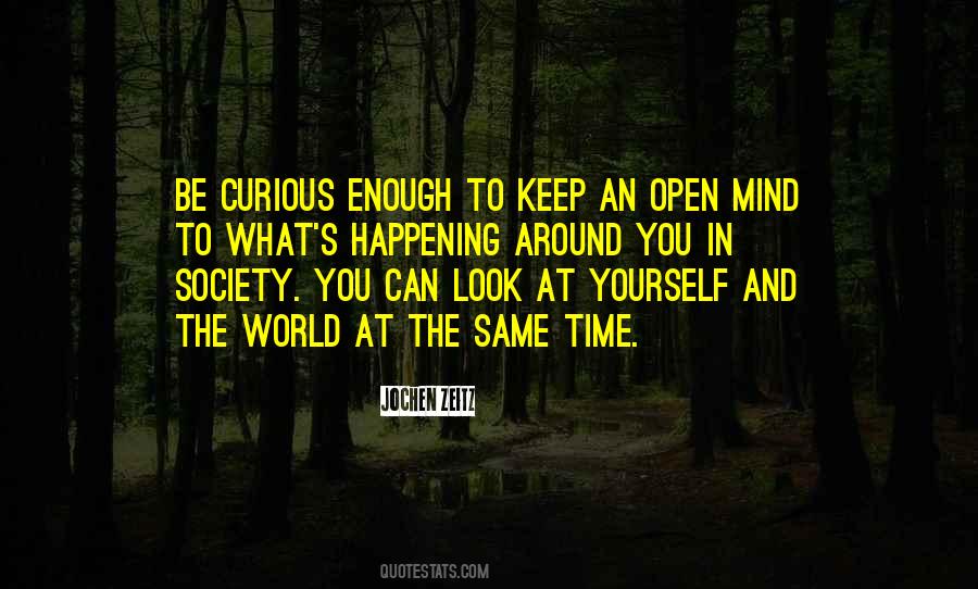 Curious Mind Quotes #1490670