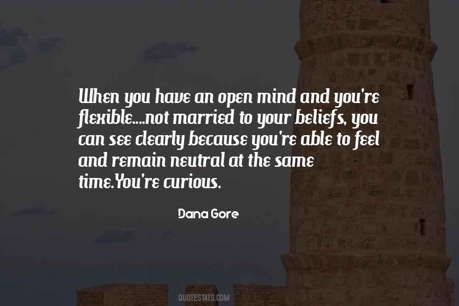 Curious Mind Quotes #552853