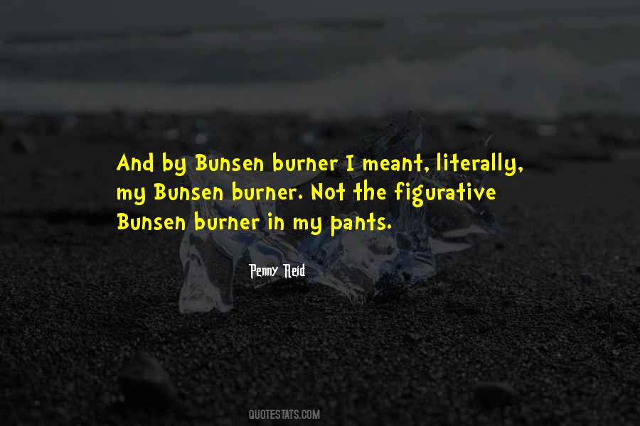 Bunsen Quotes #1587871