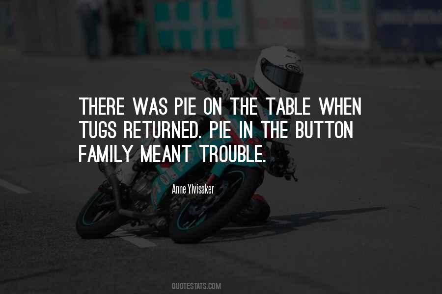 Table There Quotes #368847