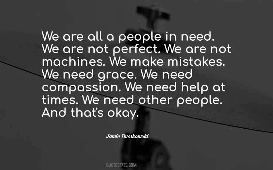 People In Need Quotes #1119392